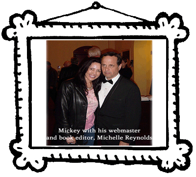 Michelle reynolds, webmaster and Mickey Joseph